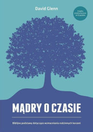 Title: Madry o czasie: Madrzy o czasie, Author: David Glenn