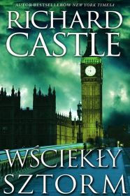 Title: Wsciekly sztorm (A Raging Storm), Author: Richard Castle