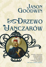 Title: Drzewo janczarów, Author: Jason Goodwin