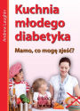 Kuchnia mlodego diabetyka