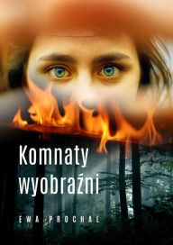 Title: Komnaty wyobra, Author: Ewa Prochal