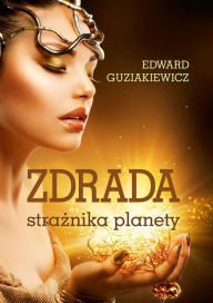 Title: Zdrada stra, Author: Edward Guziakiewicz