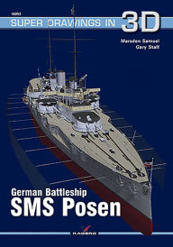 Title: German Battleship SMS Posen, Author: Gary Staff