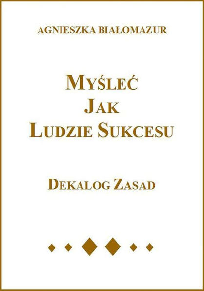 Myslec jak ludzie sukcesu