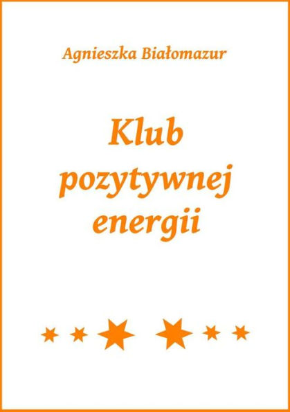 Klub pozytywnej energii