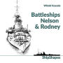 Battleships Rodney & Nelson