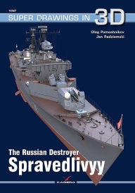 Title: The Russian Destroyer Spravedlivyy, Author: Oleg Pomoshnikov