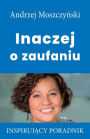 Inaczej o zaufaniu