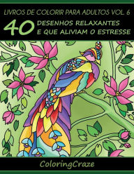 Title: Livros de colorir para adultos vol. 6: 40 desenhos relaxantes e que aliviam o estresse, Author: Coloringcraze