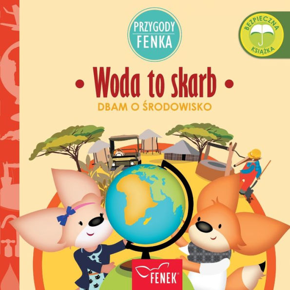 Woda to skarb: Dbam o środowisko