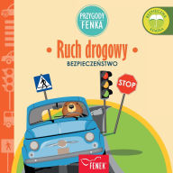 Title: Ruch drogowy: Bezpieczeństwo, Author: Magdalena Gruca