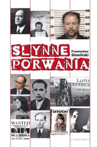 Title: Slynne porwania, Author: Przemyslaw Slowi