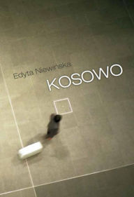 Title: Kosowo, Author: Edyta Niewinska