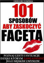 101 Sposobów, Aby Zaskoczyc Faceta