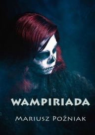 Title: Wampiriada, Author: Mariusz Po