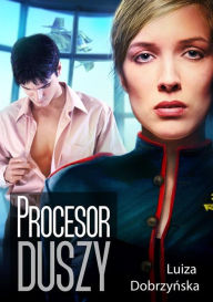 Title: Procesor duszy, Author: Luiza Dobrzy