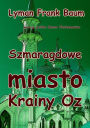 Szmaragdowe Miasto Krainy Oz