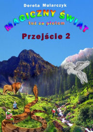 Title: Magiczny swiat tu, Author: Dorota Mularczyk