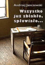 Title: Wszystko ju, Author: Andrzej Janczewski