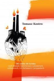 Title: Od cynku do kremu, Author: Tomasz Kostro