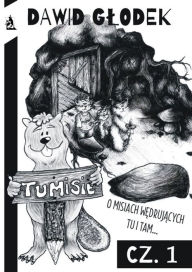 Title: Tumisie. O misiach w, Author: Dawid Glodek
