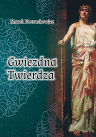 Title: Gwiezdna Twierdza, Author: Marek Pietrachowicz