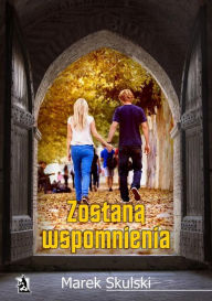 Title: Zostan, Author: Marek Skulski