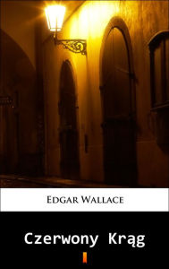 Title: Czerwony Krag, Author: Edgar Wallace