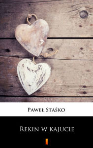 Title: Rekin w kajucie: Opowiadania, Author: Pawel Stasko