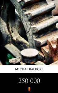 Title: 250 000, Author: Michal Balucki