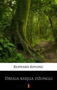 Title: Druga ksiega dzungli, Author: Rudyard Kipling