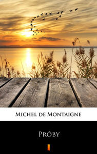 Title: Próby, Author: Michel de Montaigne
