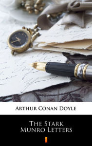 Title: The Stark Munro Letters, Author: Arthur Conan Doyle