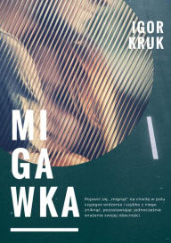 Title: Migawka, Author: Igor Kruk