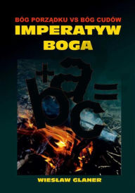 Title: Imperatyw Boga, Author: Wieslaw Glaner