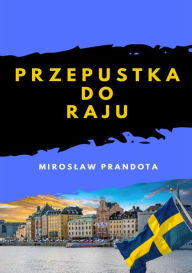 Title: Przepustka do raju, Author: Miroslaw Prandota