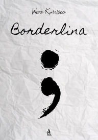 Title: Borderlina, Author: Wera Kubicka
