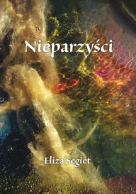 Title: Nieparzysci, Author: Eliza Segiet