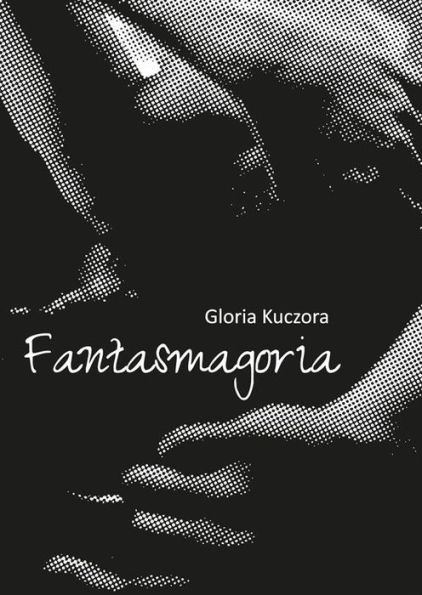 Fantasmagoria