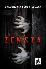 Title: Zemsta, Author: Malgorzata Bloch