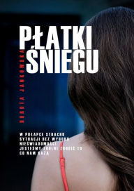 Title: Platki sniegu, Author: Dorota Jankowska