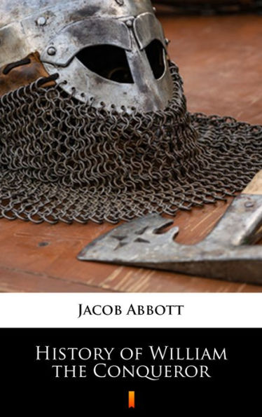 History of William the Conqueror