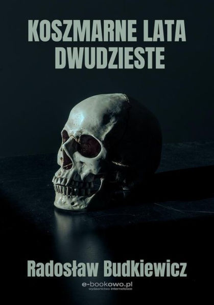 Koszmarne lata dwudzieste