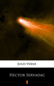 Title: Hector Servadac, Author: Jules Verne