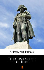 Title: The Companions of Jehu, Author: Alexandre Dumas