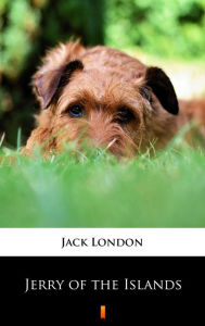 Title: Jerry of the Islands, Author: Jack London