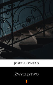 Title: Zwyciestwo, Author: Joseph Conrad