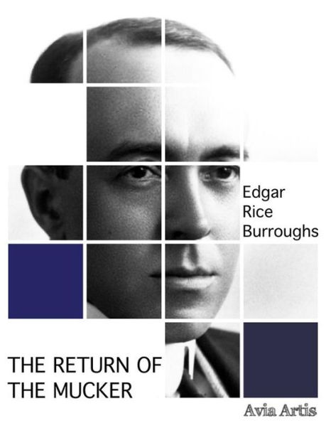The Return of the Mucker