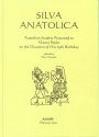 Silva Anatolica: Papers Presented to Maciej Popko on the Occasion of His 65th Birthday