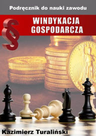 Title: Windykacja gospodarcza, Author: Kazimierz Turali